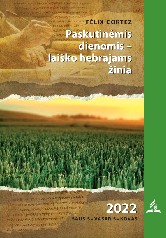 Paskutinėmis dienomis – laiško hebrajams žinia (2022/I)