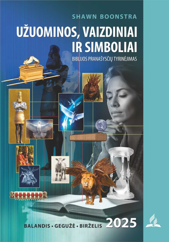 Užuominos, vaizdiniai ir simboliai – Biblijos pranašysčių tyrinėjimas (2025/II)